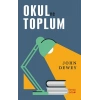 Okul ve Toplum