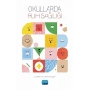 Okullarda Ruh Sağlığı