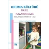 Okuma Kültürü Nasıl Kazandırılır