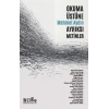 Okuma Üstüne Ayrıksı Metinler