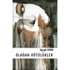 Olağan Kötülükler