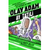 Olay Adam - Ay Tatili