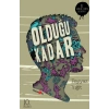 Olduğu Kadar