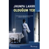 Olduğum Yer