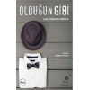 Olduğun Gibi