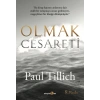 Olmak Cesareti