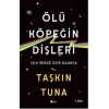 Ölü Köpeğin Dişleri