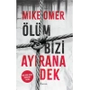 Ölüm Bizi Ayırana Dek