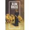 Ölüm Öncesi
