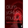 Ölüm Yokluk mudur?