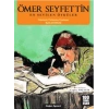 Ömer Seyfettin - En Sevilen Öyküler
