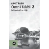 Ömr-i Edebi 2