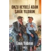 Omzu Heybeli Adam Şakir Yıldırım