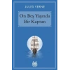 On Beş Yaşında Bir Kaptan