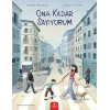 Ona Kadar Sayıyorum