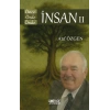Önce İnsan Özde İnsan Önde İnsan II