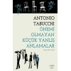 Önemli Olmayan Küçük Yanlış Anlamalar