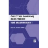 Örgütsel Davranış Düzleminde Yeni Araştırmalar 1