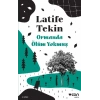Ormanda Ölüm Yokmuş