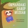 Ormandaki Garip Rüzgar