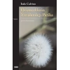 Örümceklerin Yuvalandığı Patika