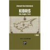 Osmanlıdan Günümüze - Kıbrıs Dün, Bugün, Yarın