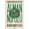 Osmanlı İmparatorluğu’nda Alman Nüfuzu