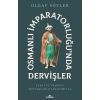 Osmanlı İmparatorluğu’nda Dervişler