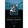 Osmanlı Kadın Hareketinde Bir Öncü Emine Semiye