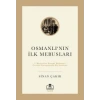 Osmanlının İlk Mebusları