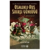 Osmanlı-Rus Savaşı Günlüğü