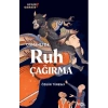 Osmanlı’da Ruh Çağırma
