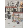 Osmanlı’dan 21. Yüzyıla Basın Tarihi