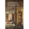 Osmanlılarda Kütüphaneler ve Kütüphanecilik