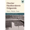 Otoriter Neoliberalizmin Gölgesinde