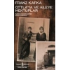 Ottla’ya ve Aileye Mektuplar