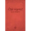 Öyle Miymiş?