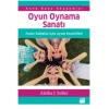 Oyun Oynama Sanatı