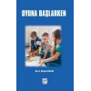 Oyuna Başlarken