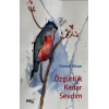 Özgürlük Kadar Sevdim