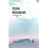 Özlem Rüzgarları Gönüllerde Çisenti