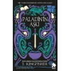 Paladin’in Aşkı Çeliğin Azizi Serisi 1