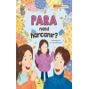 Para Nasıl Harcanır?