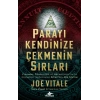 Parayı Kendinize Çekmenin Sırları