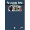 Parçalanmış Hayat