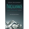 Parçalanmış - Soğuk Uyanış Serisi 3. Kitap