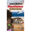 Parolamız Çikolata