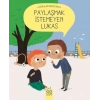 Paylaşmak İstemeyen Lukas