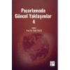 Pazarlamada Güncel Yaklaşımlar 4