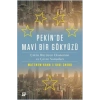 Pekin’de Mavi Bir Gökyüzü